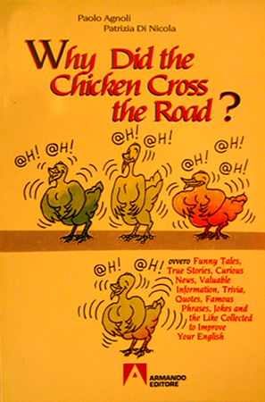 why did the chicken cross tre road?